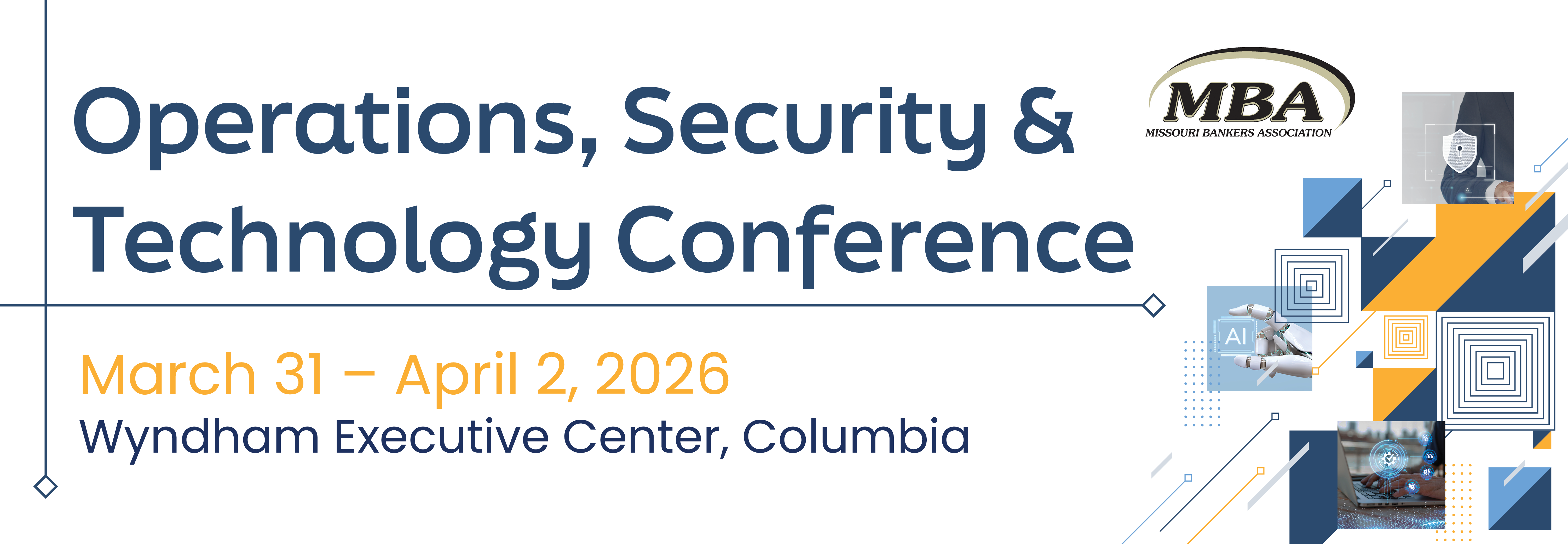 2026 Operations, Security, Technology Conference