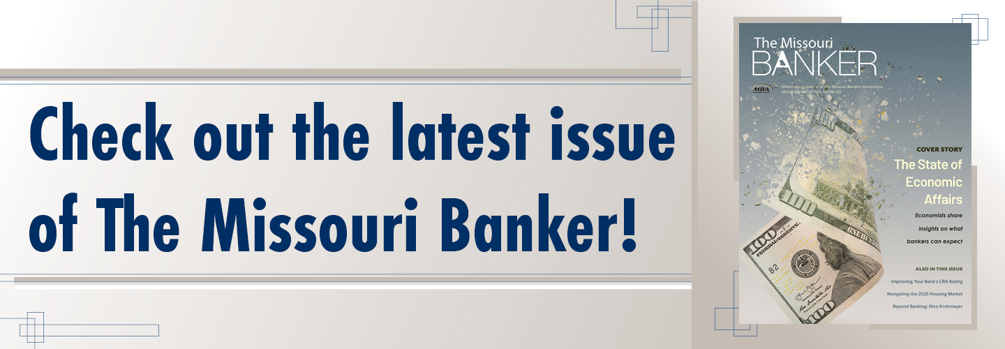 The Missouri Banker - March/April 2025